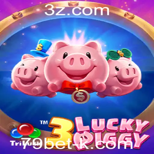 Descubra o Fascinante Mundo de 3LUCKYPIGGY com 79bet
