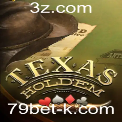 O Fascinante Mundo do Texas Hold'em e a Relevância Atual da 79bet